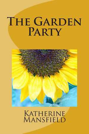 The Garden Party de Katherine Mansfield