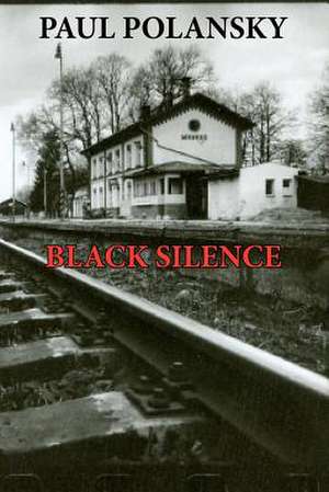 Black Silence de Paul Polansky