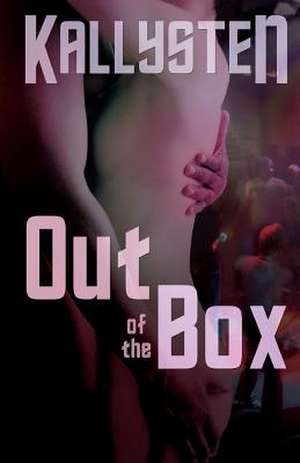 Out of the Box de Kallysten