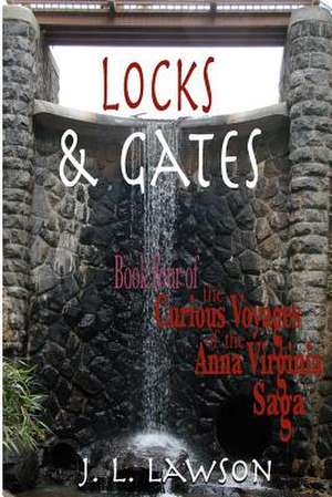 Locks & Gates de J. L. Lawson