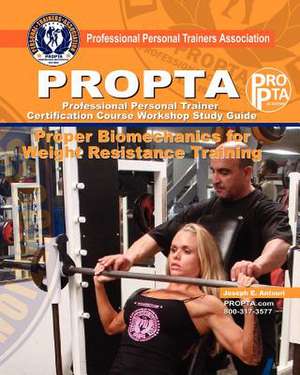 Propta Professional Personal Trainer Certification Course Workshop Study Guide de MR Joseph E. Antouri