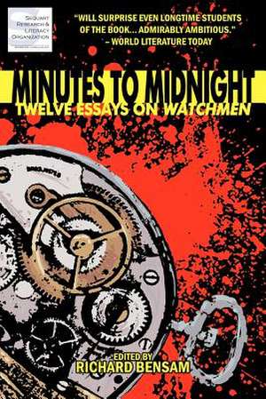 Minutes to Midnight de Richard Bensam