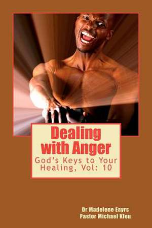 Dealing with Anger de Michael Kleu