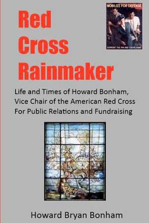 Red Cross Rainmaker de Howard Bryan Bonham