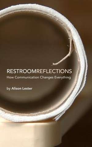 Restroom Reflections de Alison Lester