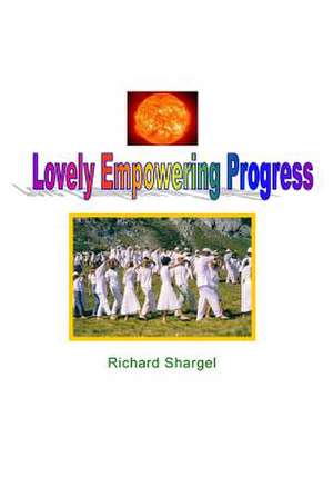 Lovely Empowering Progress de Richard Shargel