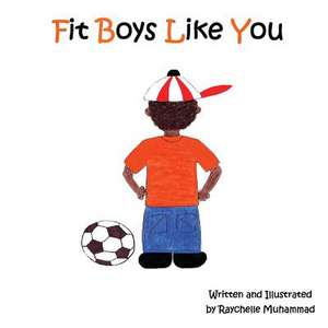 Fit Boys Like You de Raychelle Muhammad