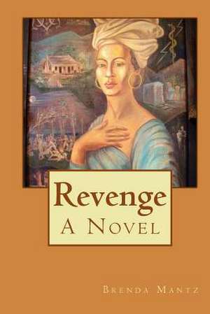 Revenge.Docx de Brenda Mantz