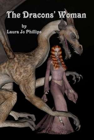 The Dracons' Woman de Phillips, Laura Jo