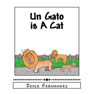 Un Gato Is a Cat de Joyce Fernandez