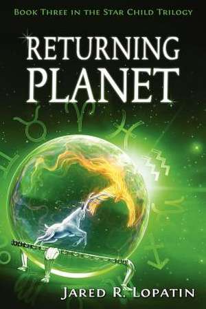 Returning Planet de Jared R. Lopatin