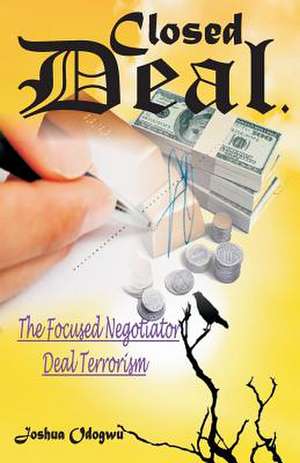 Closed Deal de Joshua Chis Odogwu