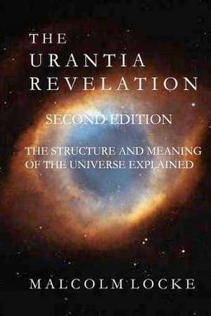 The Urantia Revelation de Malcolm Locke