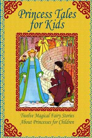 Princess Tales for Kids de Andrew Lang