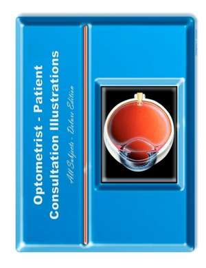 Optometrist-Patient Consultation Illustrations - Deluxe Edition de Stephen F. Gordon