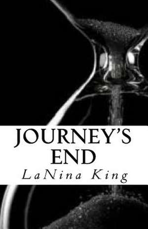 Journey's End de Lanina King