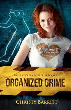 Organized Grime de Christy Barritt