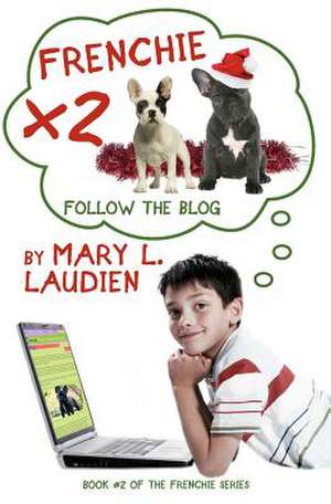 Frenchie X 2 de Mary L. Laudien