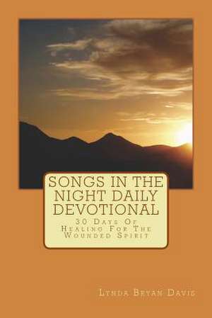 Songs in the Night Daily Devotional de Lynda Bryan Davis