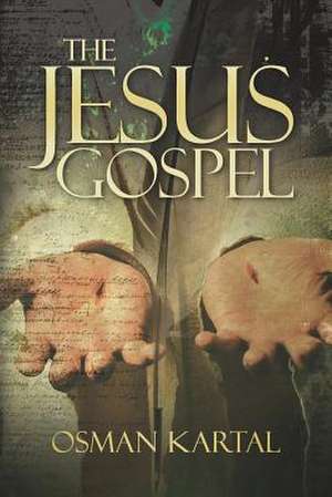 The Jesus Gospel de Osman Kartal