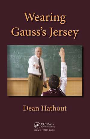 Wearing Gauss’s Jersey de Dean Hathout