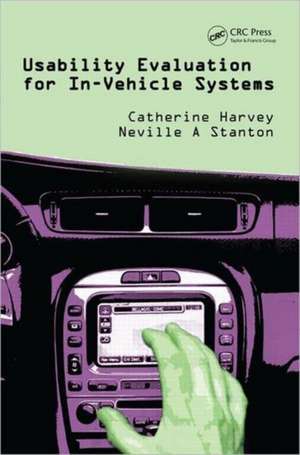 Usability Evaluation for In-Vehicle Systems de Catherine Harvey