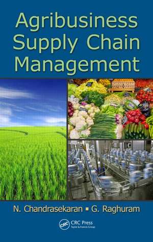 Agribusiness Supply Chain Management de N. Chandrasekaran