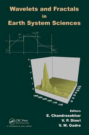 Wavelets and Fractals in Earth System Sciences de E. Chandrasekhar