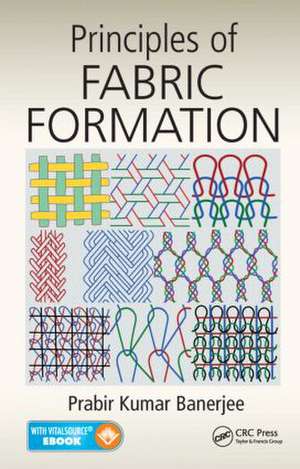 Principles of Fabric Formation de Prabir Kumar Banerjee