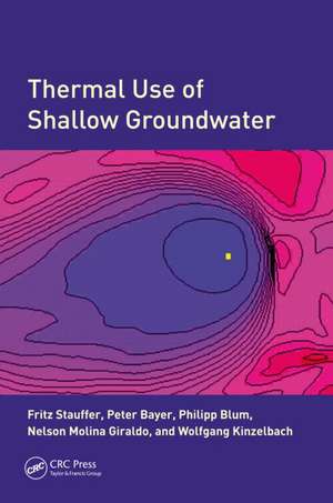 Thermal Use of Shallow Groundwater de Fritz Stauffer