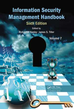 Information Security Management Handbook, Volume 7 de Richard O'Hanley