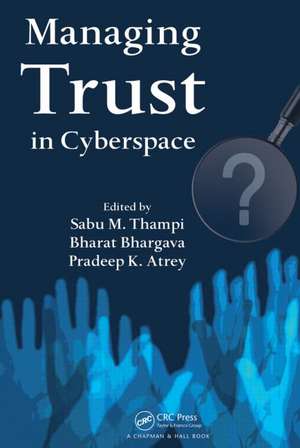 Managing Trust in Cyberspace de Sabu M. Thampi