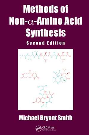 Methods of Non-a-Amino Acid Synthesis de Michael Bryant Smith