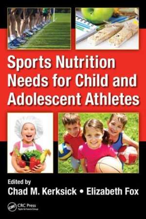 Sports Nutrition Needs for Child and Adolescent Athletes de Chad M. Kerksick