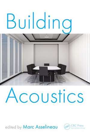 Building Acoustics de Marc Asselineau