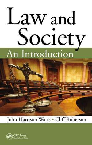 Law and Society: An Introduction de John Harrison Watts