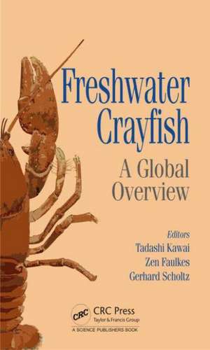 Freshwater Crayfish: A Global Overview de Tadashi Kawai