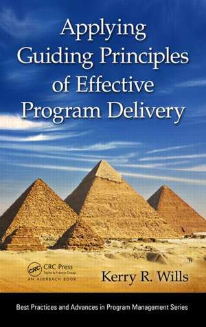 Applying Guiding Principles of Effective Program Delivery de Kerry R. Wills