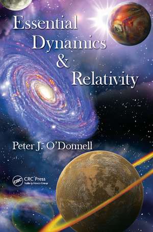 Essential Dynamics and Relativity de Peter J. O'Donnell