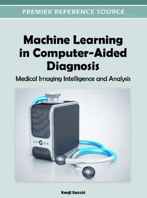 Machine Learning in Computer-Aided Diagnosis de Kenji Suzuki