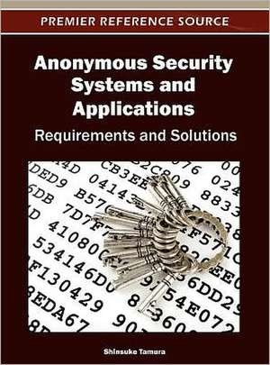 Anonymous Security Systems and Applications de Shinsuke Tamura