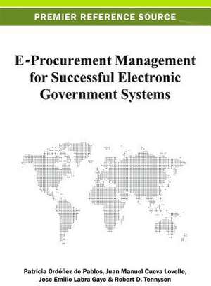 E-Procurement Management for Successful Electronic Government Systems de Jose Emilio Labra Gayo