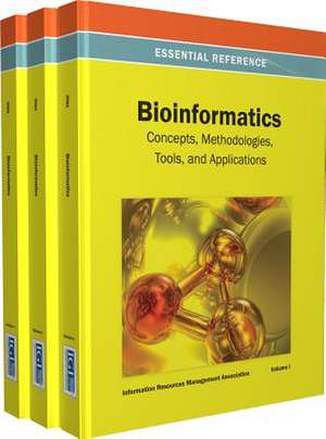 Bioinformatics: Concepts, Methodologies, Tools, and Applications de Irma International