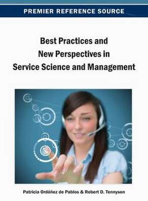 Best Practices and New Perspectives in Service Science and Management de Ordonez De Pablos