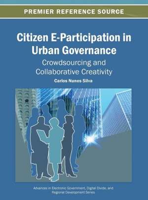 Citizen E-Participation in Urban Governance de Silva