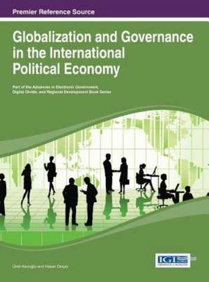 Globalization and Governance in the International Political Economy de Hacioglu