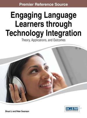 Engaging Language Learners Through Technology Integration de Shuai Li