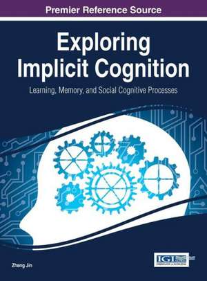 Exploring Implicit Cognition de Zheng Jin