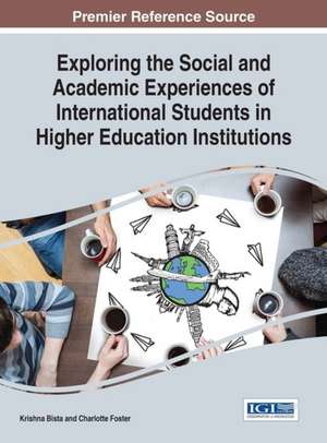 Exploring the Social and Academic Experiences of International Students in Higher Education Institutions de Krishna Bista