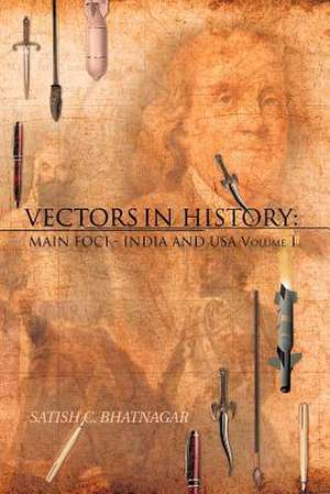 Vectors in History de Satish C. Bhatnagar